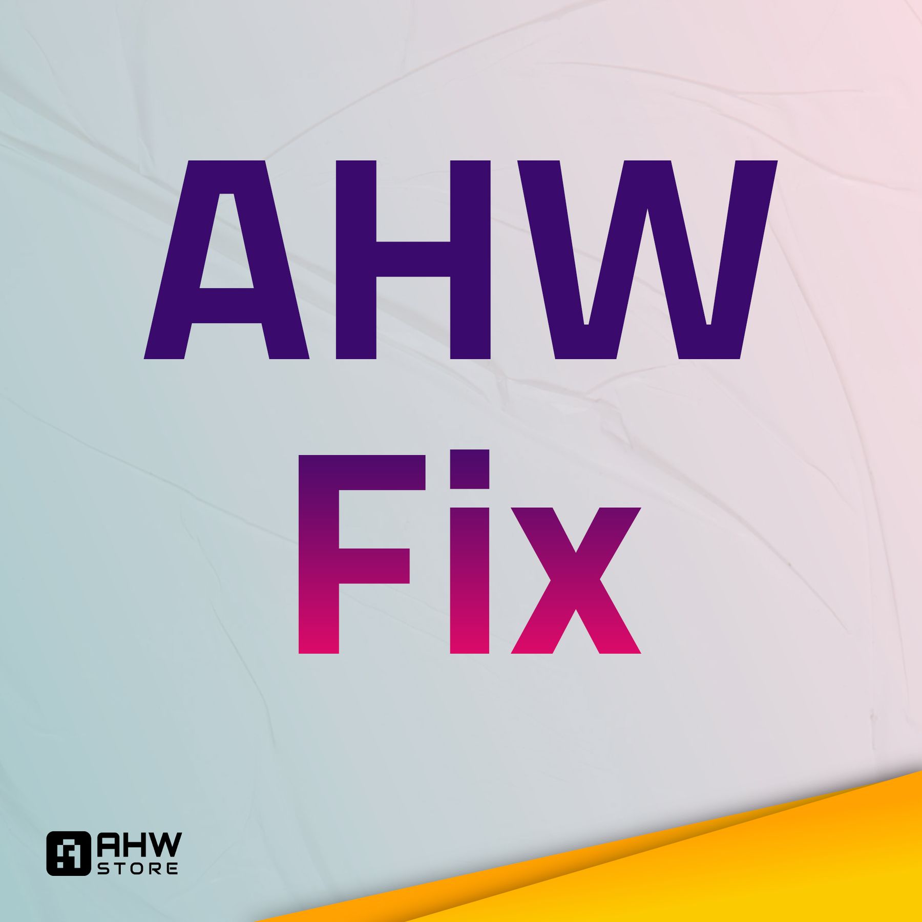 AHW Fix AHW Store